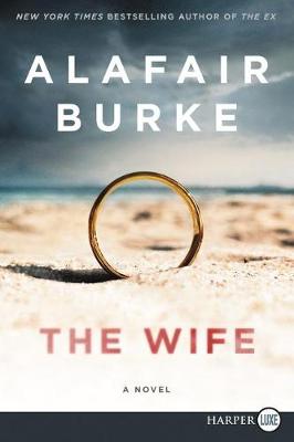 The Wife by Alafair Burke