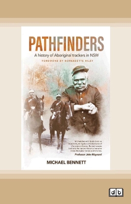 Pathfinders: A history of Aboriginal trackers in NSW book