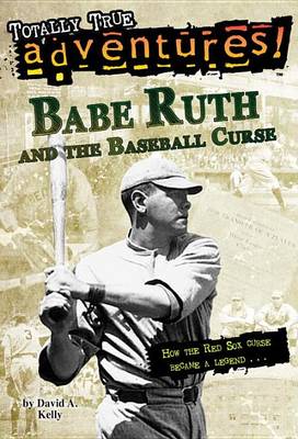 Babe Ruth and the Baseball Curse book