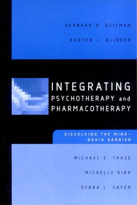 Integrating Psychotherapy and Pharmacotherapy book