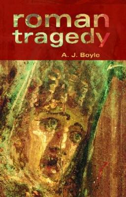 Roman Tragedy by Anthony J Boyle