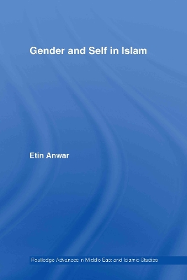 Gender and Self in Islam by Etin Anwar