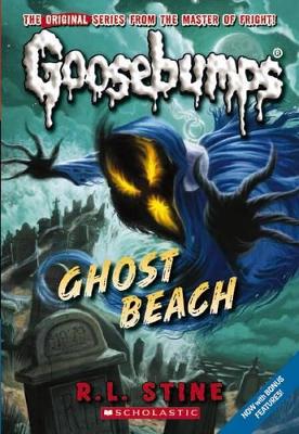 Goosebumps Classics #15: Ghost Beach by R,L Stine