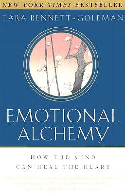 Emotional Alchemy by Tara Bennett-Goleman
