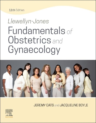 Llewellyn-Jones Fundamentals of Obstetrics and Gynaecology, E-Book: Llewellyn-Jones Fundamentals of Obstetrics and Gynaecology, E-Book by Jeremy J N Oats