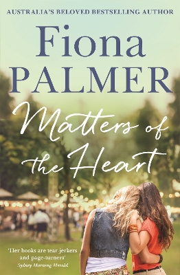 Matters of the Heart by Fiona Palmer