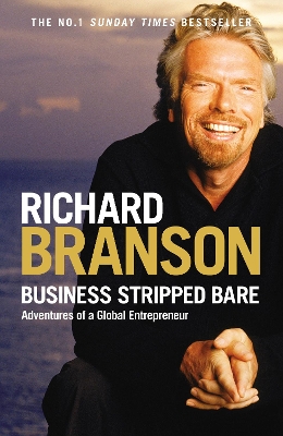 Business Stripped Bare by Richard Branson