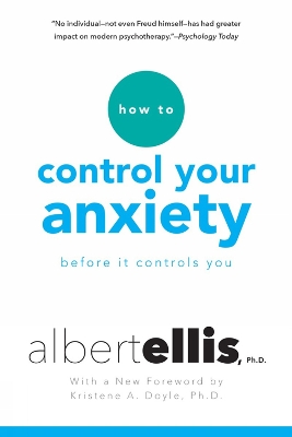 How To Control Your Anxiety Before It Controls You book