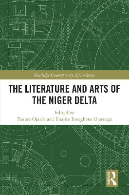 The Literature and Arts of the Niger Delta book