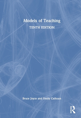 Models of Teaching by Bruce Joyce