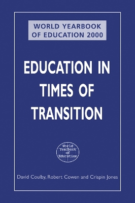 World Yearbook of Education 2000: Education in Times of Transition by David Coulby