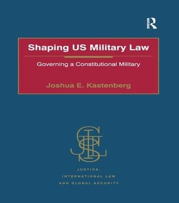 Shaping US Military Law book