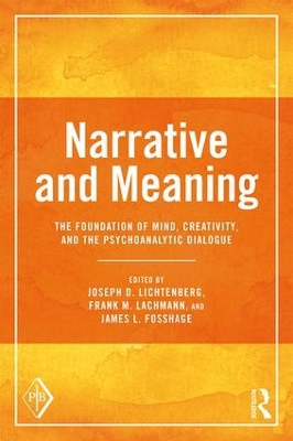 Narrative and Meaning by Joseph D. Lichtenberg