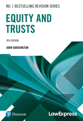 Law Express Revision Guide: Equity & Trusts Law by John Duddington