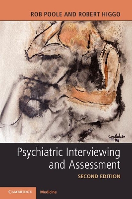 Psychiatric Interviewing and Assessment book