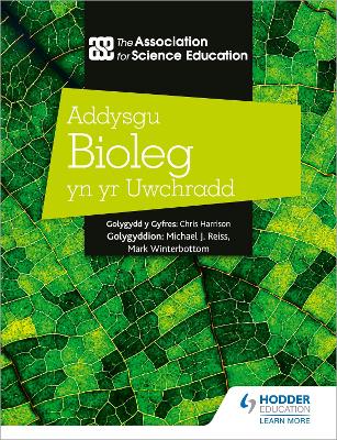 Addysgu Bioleg yn yr Uwchradd (Teaching Secondary Biology 3rd Edition Welsh Language edition) book
