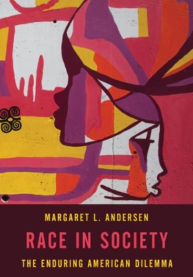 Race in Society by Margaret L. Andersen