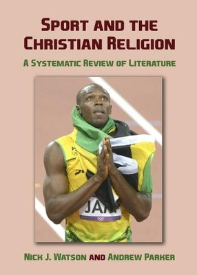 Sport and the Christian Religion by Andrew Parker