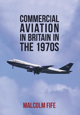 Commercial Aviation in Britain in the 1970s book