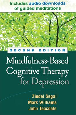 Mindfulness-Based Cognitive Therapy for Depression, Second Edition book