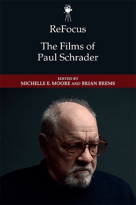 ReFocus: The Films of Paul Schrader book