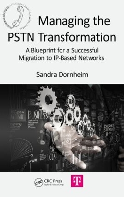 Managing the PSTN Transformation by Sandra Dornheim