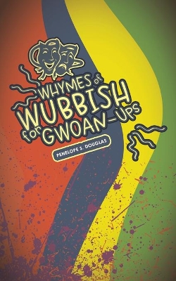 Whymes of Wubbish for Gwoan-Ups book