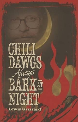 Chili Dawgs Always Bark at Night book