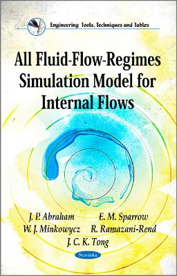 All Fluid-Flow-Regimes Simulation Model for Internal Flows book