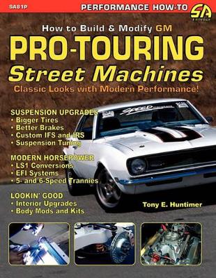 How to Build GM Pro-Touring Street Machines book