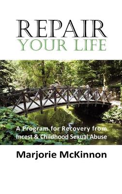 REPAIR Your Life by Marjorie McKinnon