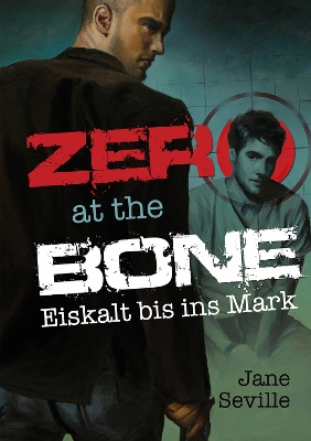 Zero at the Bone: Eiskalt bis ins Mark book