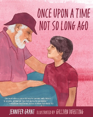 Once Upon a Time Not So Long Ago book