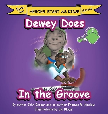 Dewey Does in the Groove: Book Two book