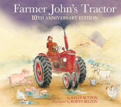 Farmer John's Tractor by Sally Sutton