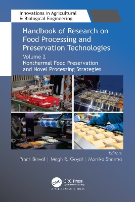 Handbook of Research on Food Processing and Preservation Technologies: Volume 2: Nonthermal Food Preservation and Novel Processing Strategies book