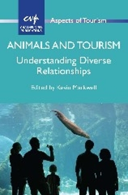 Animals and Tourism by Kevin Markwell