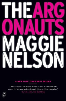 The The Argonauts by Maggie Nelson