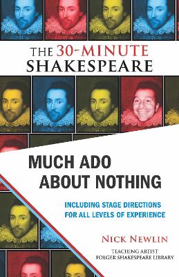 Much Ado About Nothing: The 30-Minute Shakespeare book