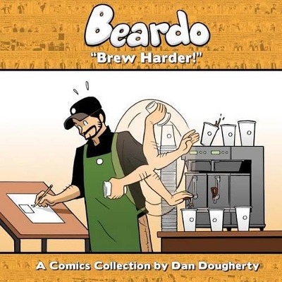 Beardo: Brew Harder! book