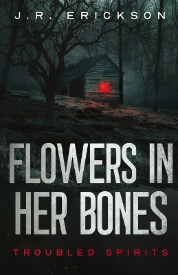 Flowers in Her Bones book