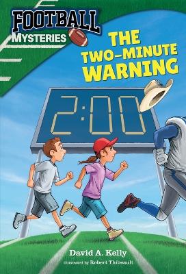 The Two-Minute Warning by David A Kelly