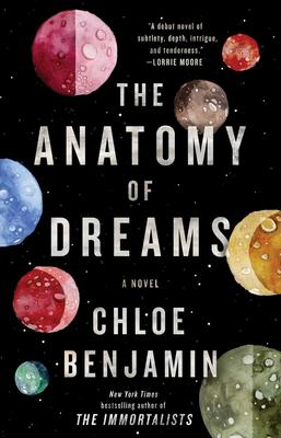 Anatomy of Dreams by Chloe Benjamin