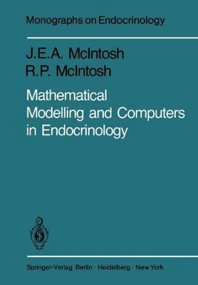 Mathematical Modelling and Computers in Endocrinology by Rosalind Mcintosh