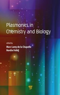 Plasmonics in Chemistry and Biology book