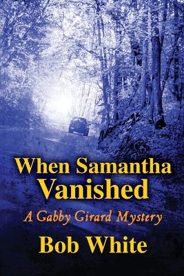 When Samantha Vanished book