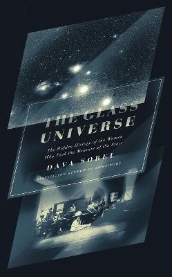 The Glass Universe by Dava Sobel