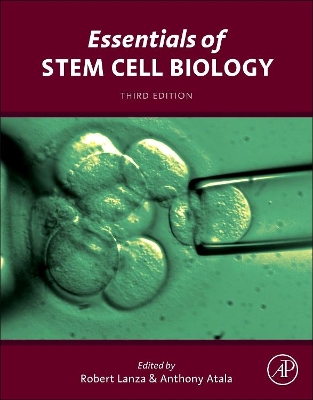 Essentials of Stem Cell Biology by Robert Lanza