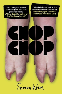 Chop Chop by Simon Wroe