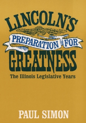 Lincoln's Preparation for Greatness book